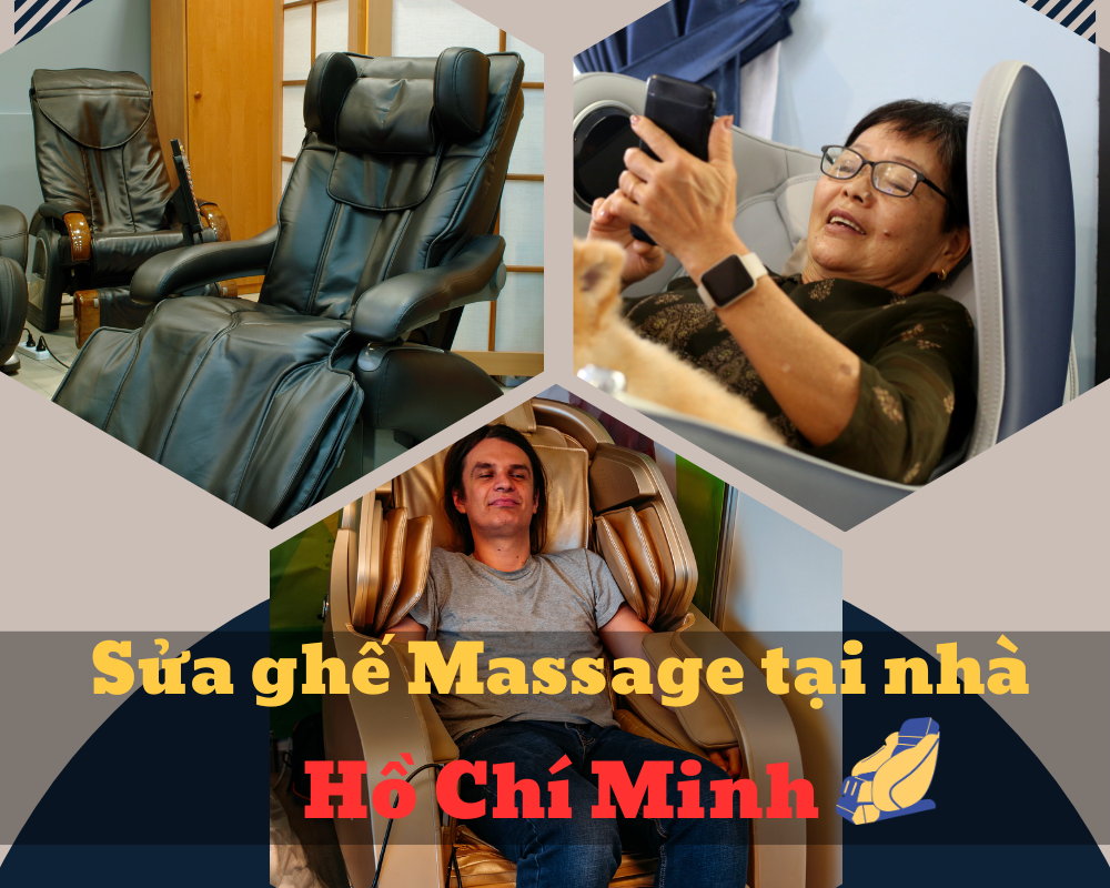 Sửa ghế massage tại nhà gần ĐH Bách Khoa TP.HCM