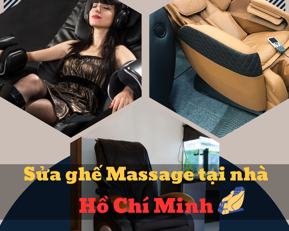 Sửa ghế massage tại nhà gần ĐH Tôn Đức Thắng
