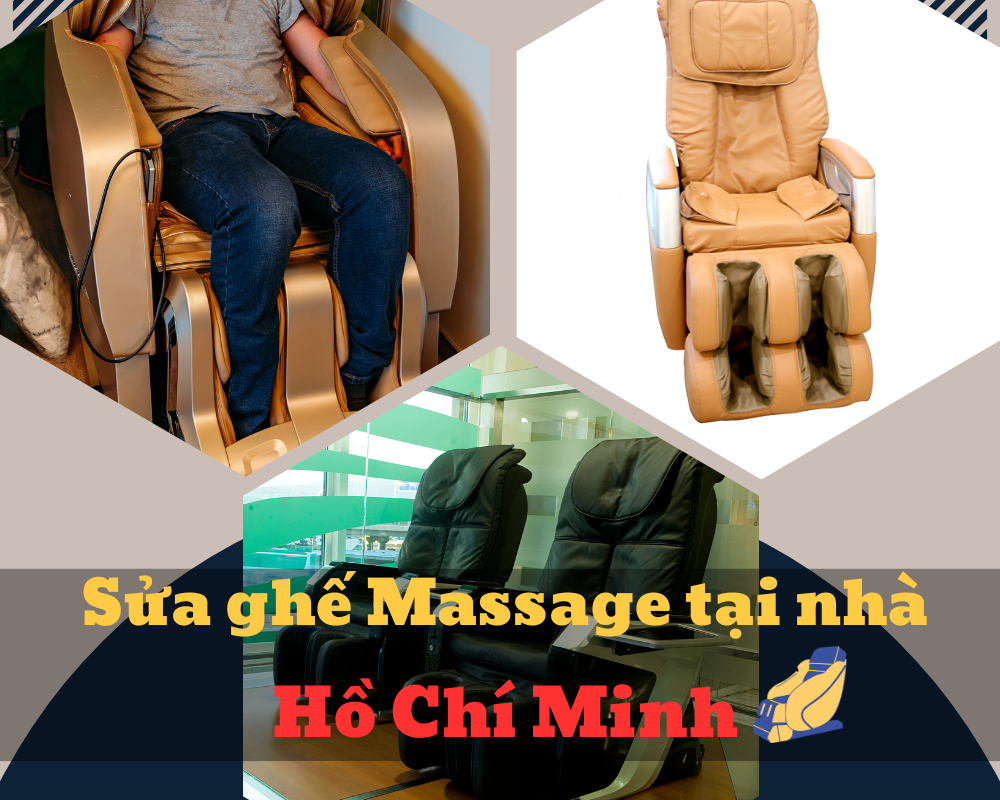 Sửa ghế massage tại nhà gần ĐH FPT TP.HCM
