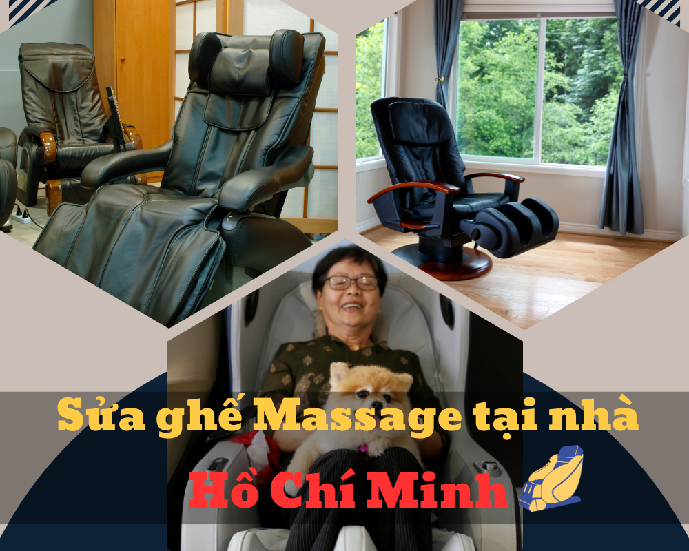 Sửa ghế massage tại nhà gần ĐH Quốc gia TP.HCM